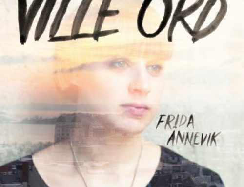 Ville ord	– Frida Ånnevik